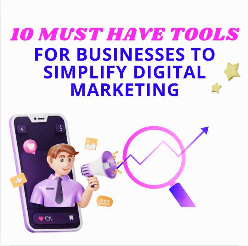 An 3d illustration of a little guy with a megaphone with text that reads '10 Must-Have Tools for Small Businesses to Simplify Digital Marketing'. – Elite Solutions Digital Marketing Agency